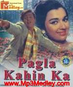 Pagla Kahin Ka 1970 song download